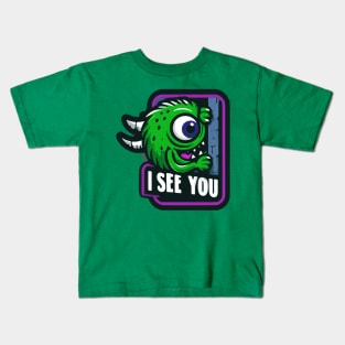 Monster sees you! Kids T-Shirt